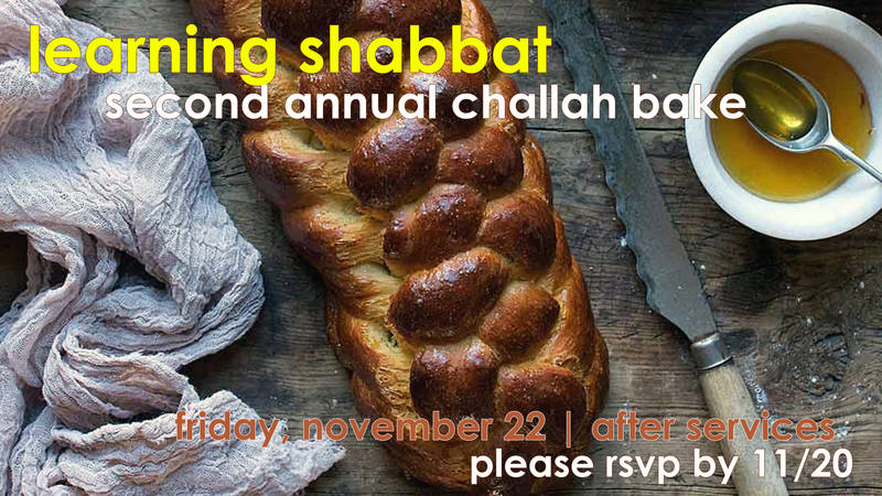Banner Image for Learning Shabbat: Second Annual Challah Bake