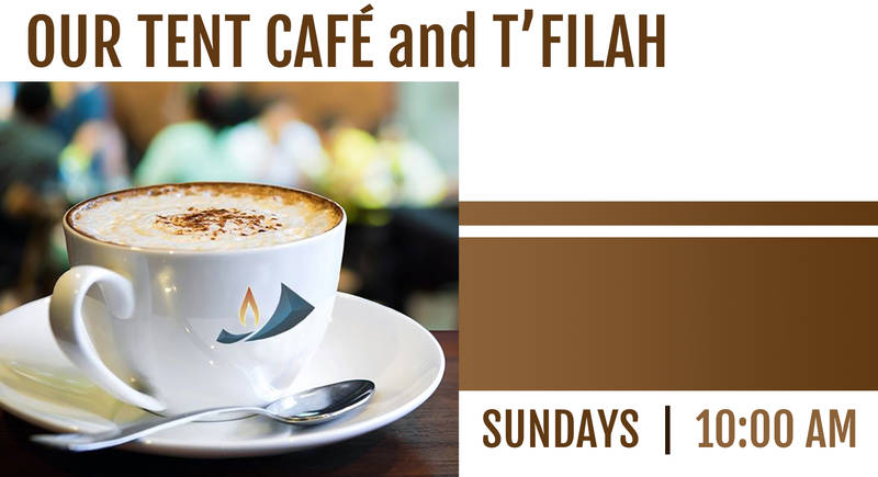 Banner Image for Our Tent Cafe and T'filah